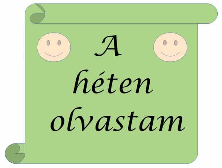 A héten olvastam 1.