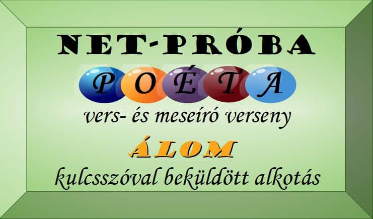 NP Poéta ajánló: RL: Álom