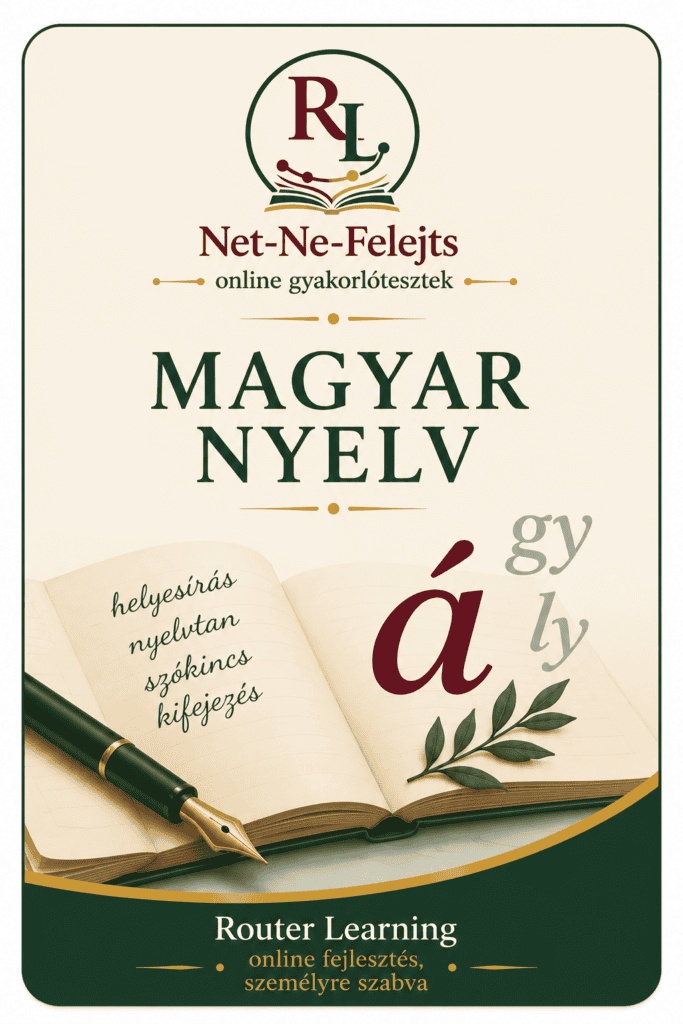 Net-Ne-Felejts magyar nyelvi interaktív gyakorlótesztek a Router Learning oktatási rendszerében